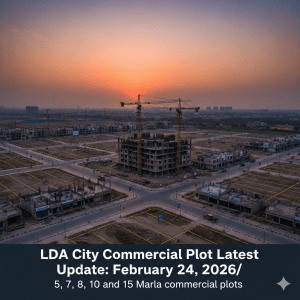 LDA City Lahore commercial plot latest price and development update as of February 24, 2026
